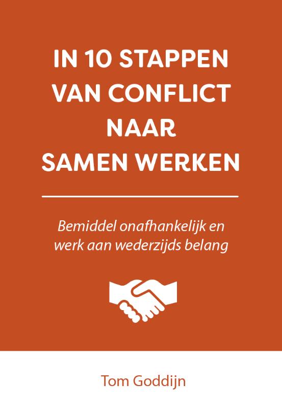 In 10 stappen van conflict naar samen werken (Paperback)