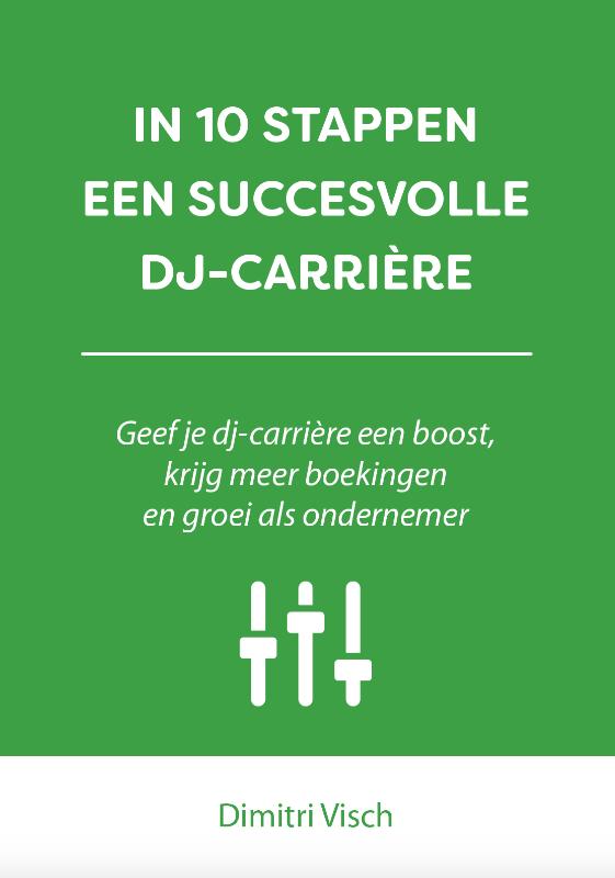 In 10 stappen een succesvolle DJ-carriere (Paperback)