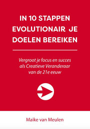 In 10 stappen evolutionair je doelen bereiken (Paperback)