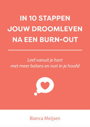In 10 stappen jouw droomleven na een burn-out (Paperback)