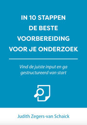 In 10 stappen de beste voorbereiding voor je onderzoek (Paperback)