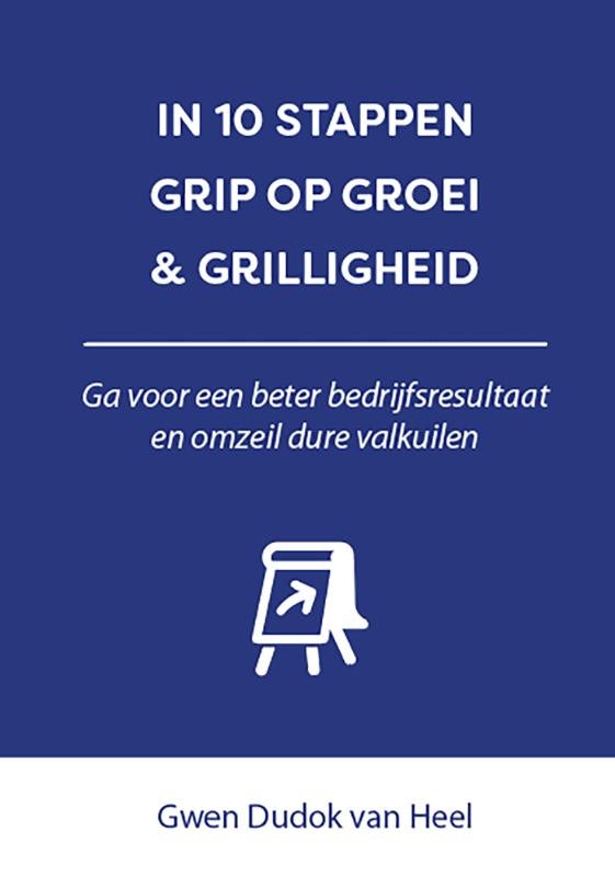 In 10 stappen Grip op Groei & Grilligheid (Paperback)
