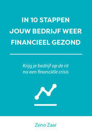 In 10 stappen je bedrijf weer financieel gezond (Paperback)