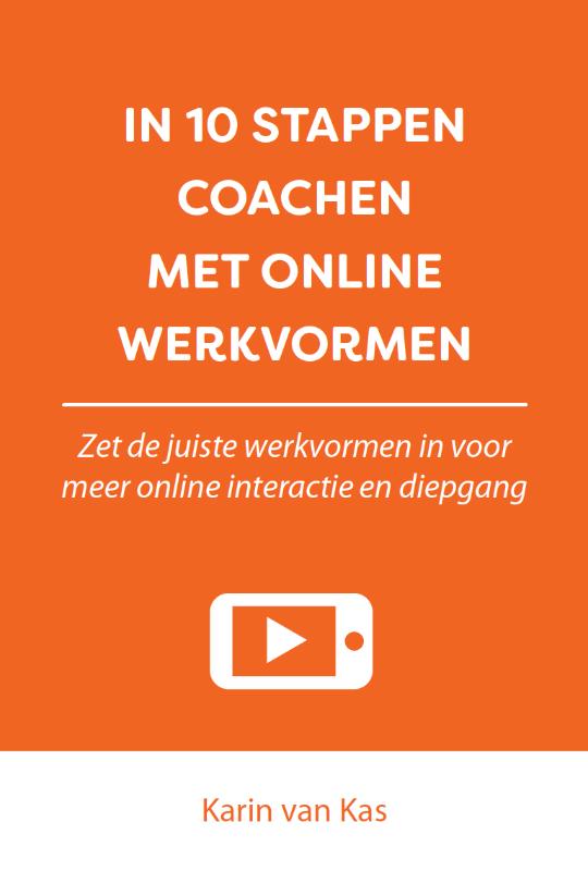 In 10 stappen coachen met online werkvormen (Paperback)