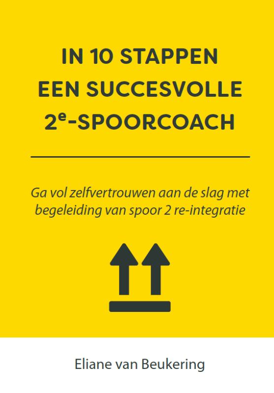 In 10 stappen een succesvolle 2e spoorcoach (Paperback)