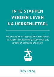 In 10 stappen verder leven na hersenletsel (Paperback)
