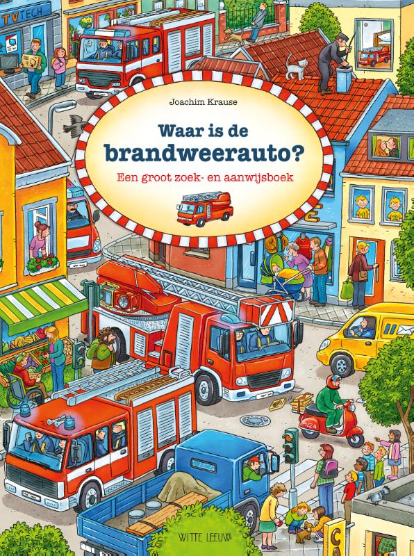Waar is de brandweerauto? (Hardback)