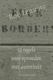 12 regels voor opvoeden met autoriteit (Paperback)