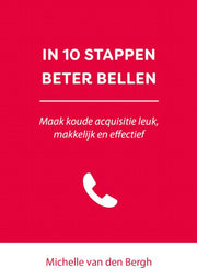 In 10 stappen beter bellen (Paperback)