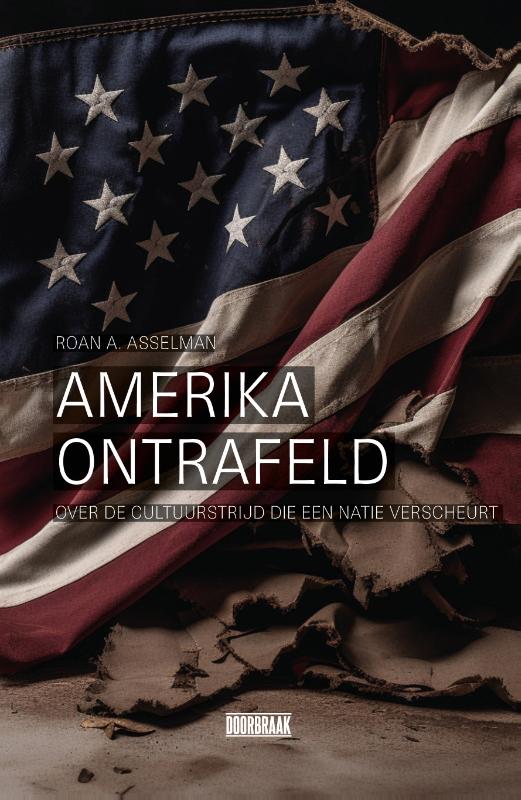 Amerika ontrafeld (Hardback)