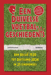 Een duivelse voetbalgeschiedenis (Paperback)