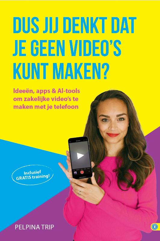 Dus jij denkt dat je geen video&apos;s kunt maken? (Hardback)