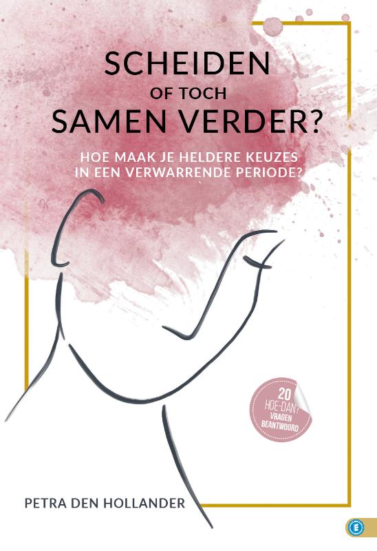 SCHEIDEN OF TOCH SAMEN VERDER? (Hardback)