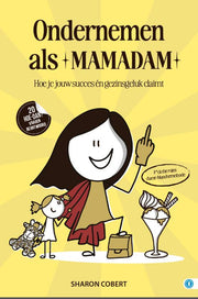 Ondernemen als een mamadam (Hardback)