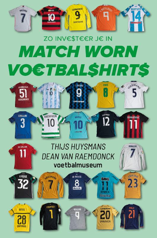 Zo investeer je in match worn voetbalshirts (Paperback)